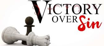 VICTORY OVER TEMPTATION AND FORGIVENESS OF SINS